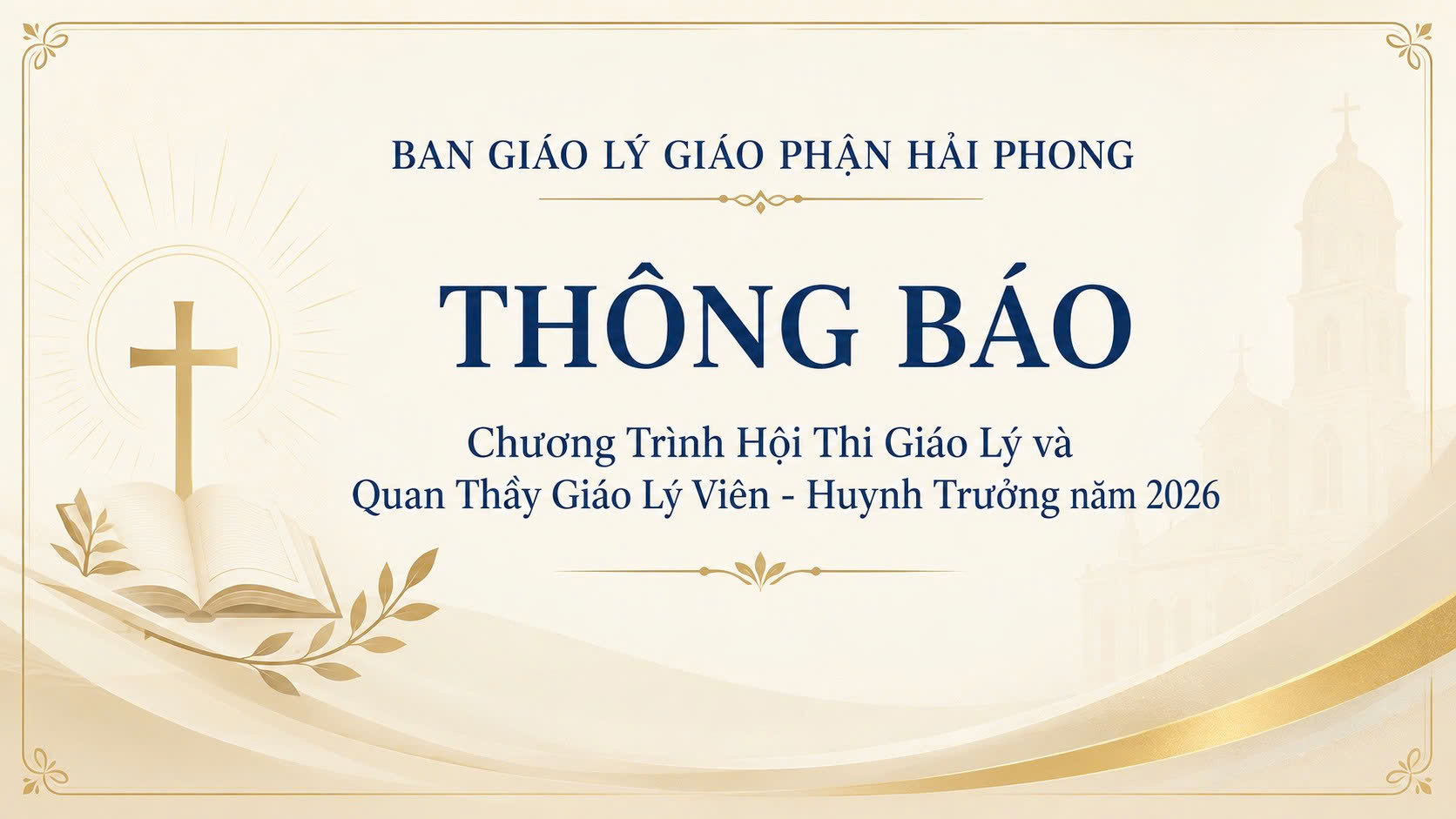 Ban Giáo Lý Giáo Phận Thông Báo: Chương Trình Hội Thi Giáo Lý và Quan Thầy Giáo Lý Viên - Huynh Trưởng năm 2026